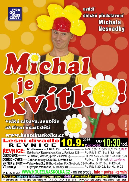 Michal je kvítko